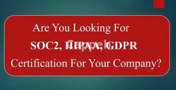 I will provide soc2, gdpr and hipaa certificate of compliance for your company