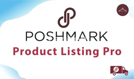 I will do poshmark product listing, closet listing, draft listing