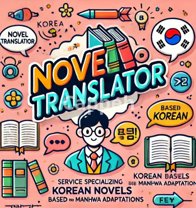 I will translate your korean novel into fluent and captivating english