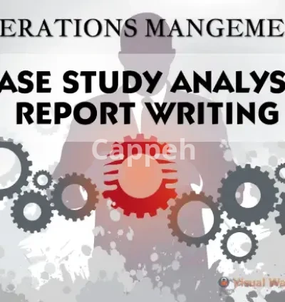 I will help you in operations management and supply chain case study report writing