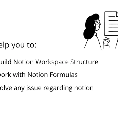 I will be your notion expert and consultant