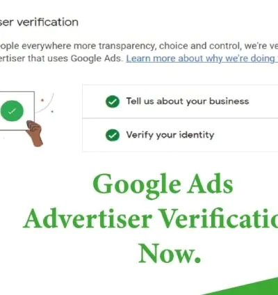 I will do google ads advertiser verification in few hours