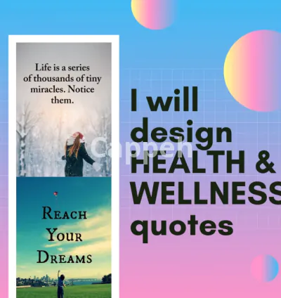 I will design 30 attractive health and wellness quotes